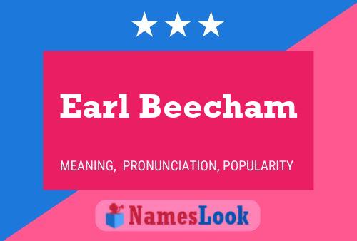 Pôster do nome Earl Beecham