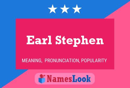 Pôster do nome Earl Stephen