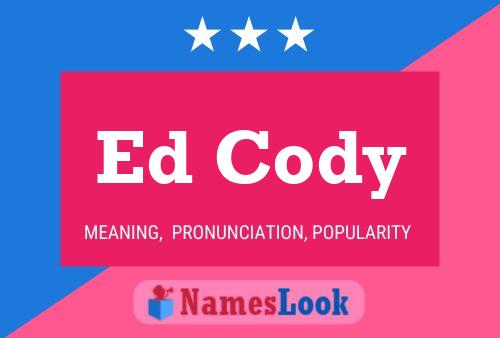 Pôster do nome Ed Cody