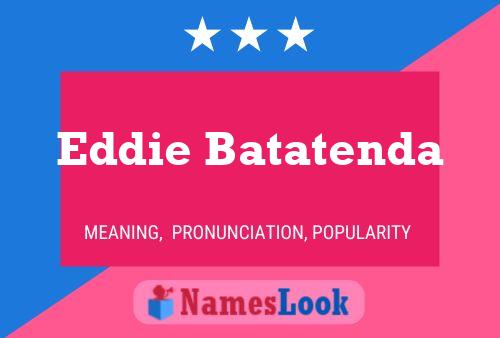 Pôster do nome Eddie Batatenda