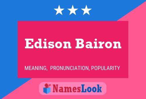 Pôster do nome Edison Bairon