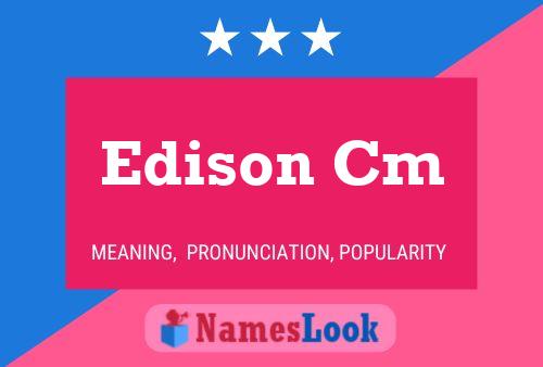 Pôster do nome Edison Cm