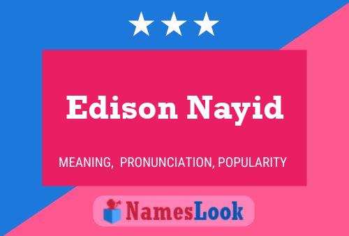 Pôster do nome Edison Nayid