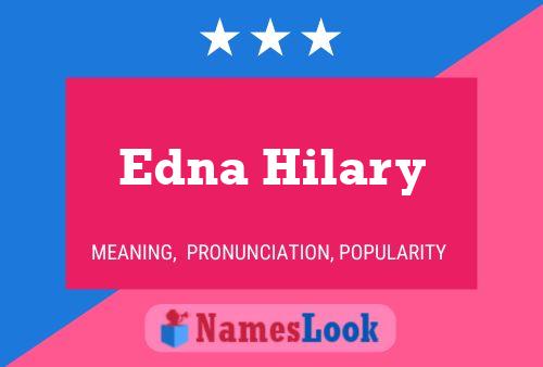 Pôster do nome Edna Hilary