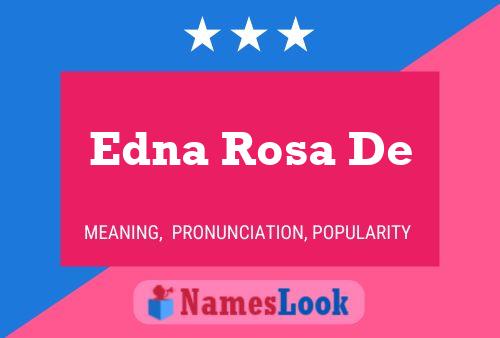 Pôster do nome Edna Rosa De