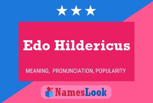 Pôster do nome Edo Hildericus