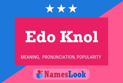 Pôster do nome Edo Knol