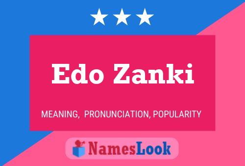 Pôster do nome Edo Zanki