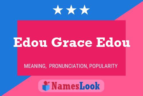 Pôster do nome Edou Grace Edou