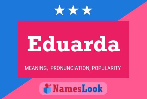 Pôster do nome Eduarda