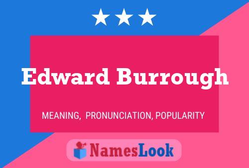 Pôster do nome Edward Burrough