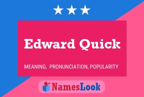 Pôster do nome Edward Quick