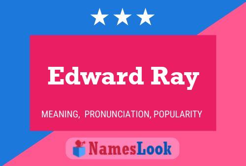 Pôster do nome Edward Ray