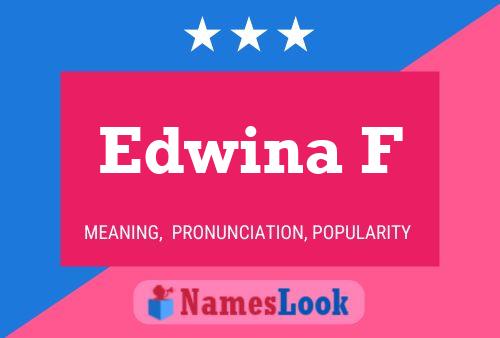 Pôster do nome Edwina F