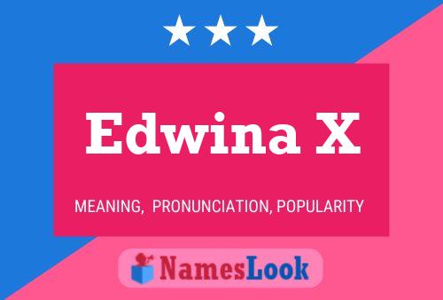 Pôster do nome Edwina X