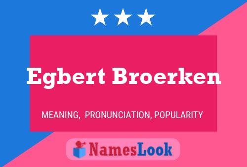 Pôster do nome Egbert Broerken