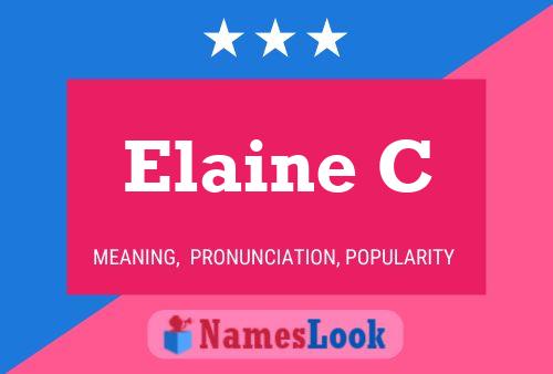 Pôster do nome Elaine C