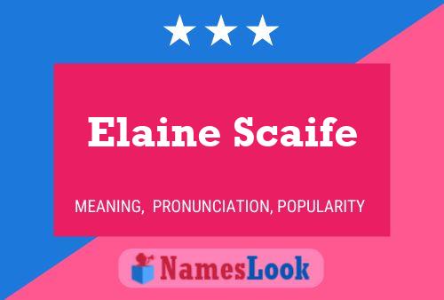 Pôster do nome Elaine Scaife