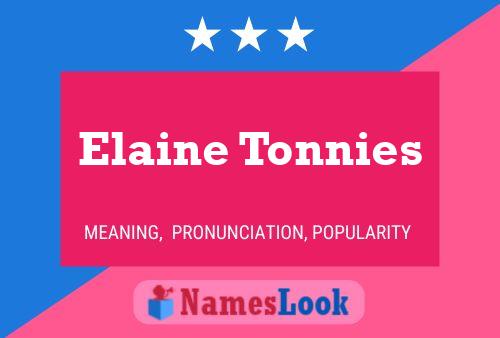 Pôster do nome Elaine Tonnies