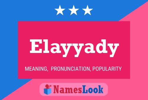 Pôster do nome Elayyady