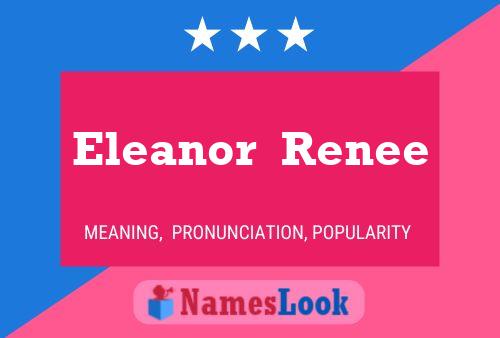 Pôster do nome Eleanor  Renee