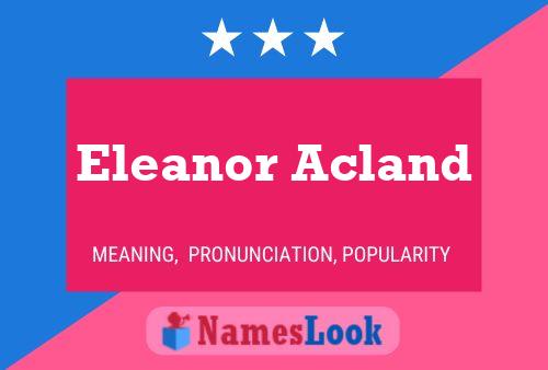 Pôster do nome Eleanor Acland