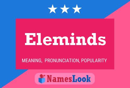 Pôster do nome Eleminds