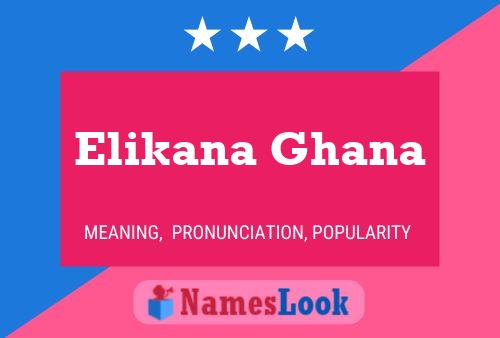 Pôster do nome Elikana Ghana