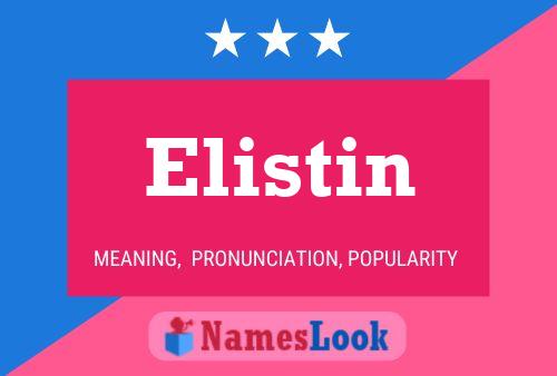 Pôster do nome Elistin