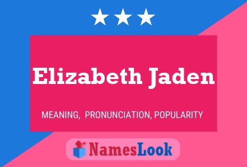 Pôster do nome Elizabeth Jaden