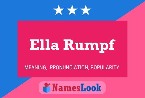 Pôster do nome Ella Rumpf