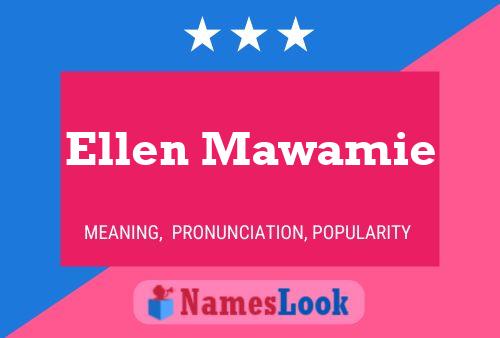 Pôster do nome Ellen Mawamie