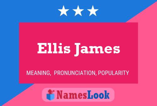 Pôster do nome Ellis James