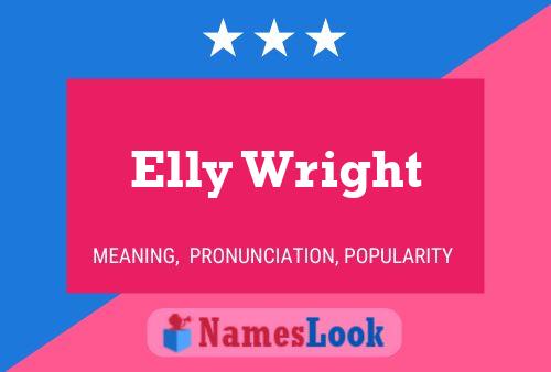 Pôster do nome Elly Wright