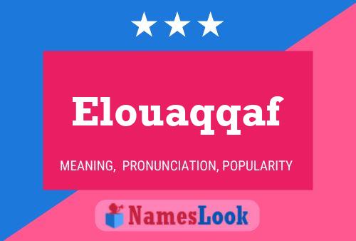 Pôster do nome Elouaqqaf