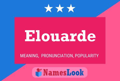 Pôster do nome Elouarde