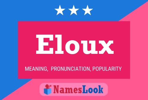 Pôster do nome Eloux