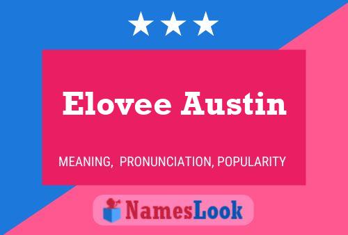 Pôster do nome Elovee Austin