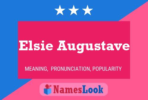 Pôster do nome Elsie Augustave