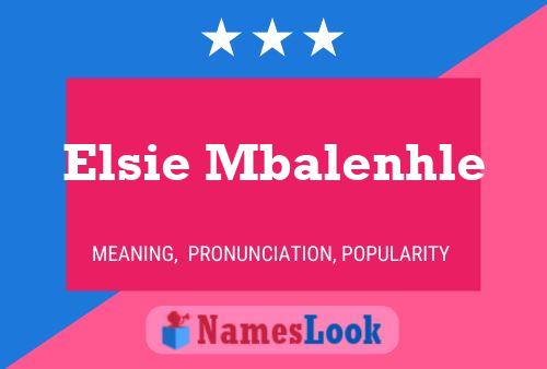 Pôster do nome Elsie Mbalenhle