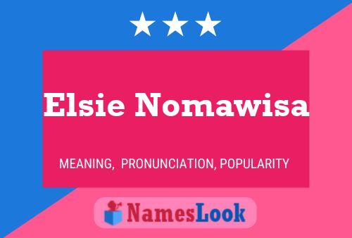 Pôster do nome Elsie Nomawisa