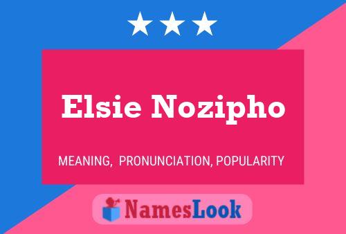 Pôster do nome Elsie Nozipho