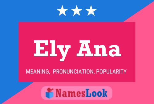 Pôster do nome Ely Ana