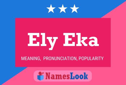 Pôster do nome Ely Eka