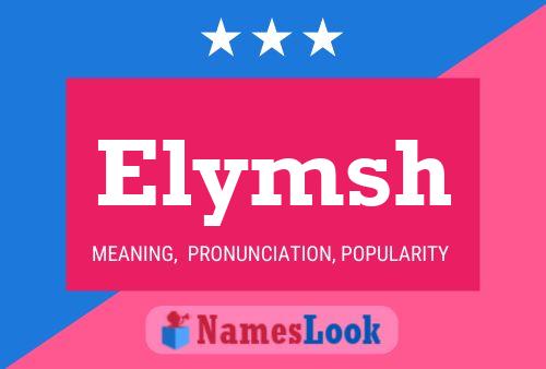 Pôster do nome Elymsh