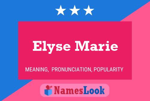 Pôster do nome Elyse Marie