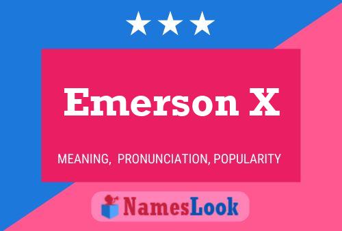 Pôster do nome Emerson X