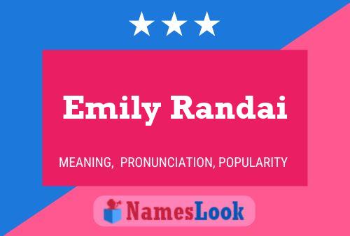 Pôster do nome Emily Randai