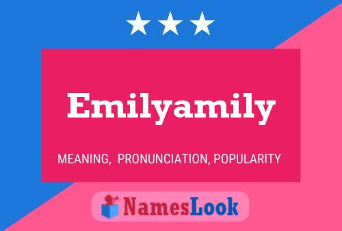 Pôster do nome Emilyamily