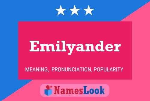 Pôster do nome Emilyander